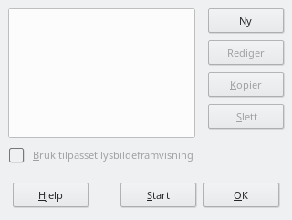 EgendefinertLysbildevisning  Dialog