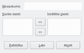 Define Custom Slide Show Dialog