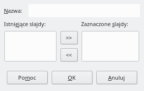 Okno dialogowe definiowania niestandardowego pokazu slajdów