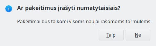 Numatytųjų nuostatų įrašymo dialogo langas