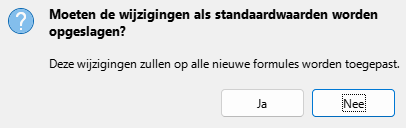 Dialoogvenster Standaardwaardes opslaan