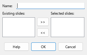 Define Custom Slide Show Dialog