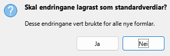Dialogvindauge for standardverdiar ved lagring